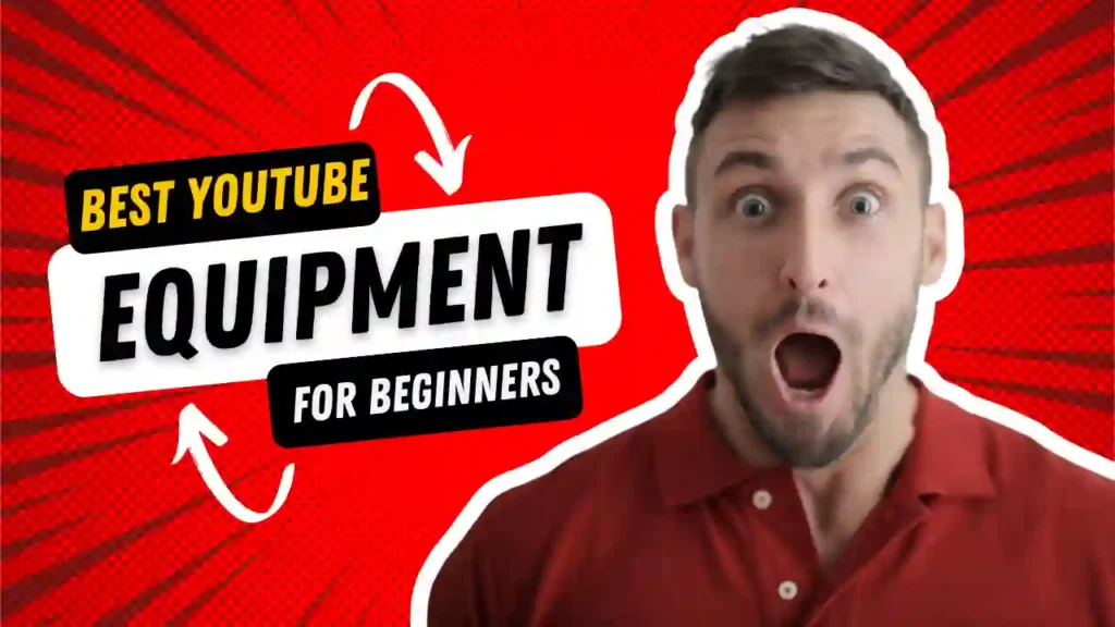 6 Best Equipment You Need to Start a YouTube Channel (Beginner’s Guide) youtube equipment for beginners