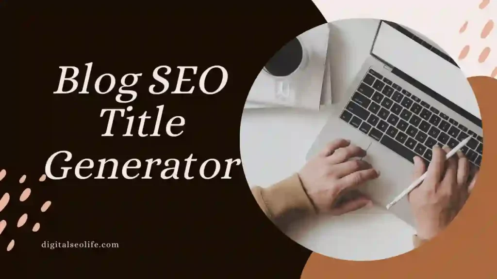 Top 9 Free SEO Title Generator seo title generator