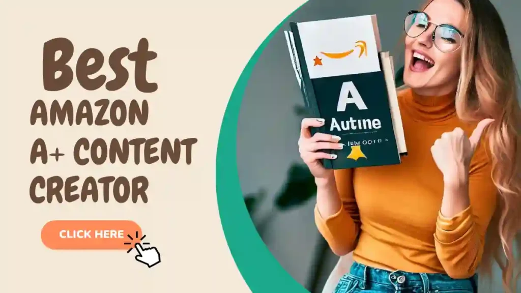Top Amazon A+ Content Creators in USA to Improve Conversion Rates Best Amazon A Plus Content Creator in USA