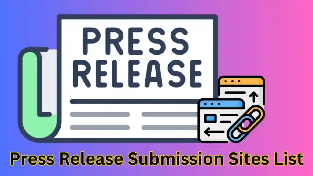 79 Free PR Submission Websites to Promote Your Business Online Press Release Submission Sites List