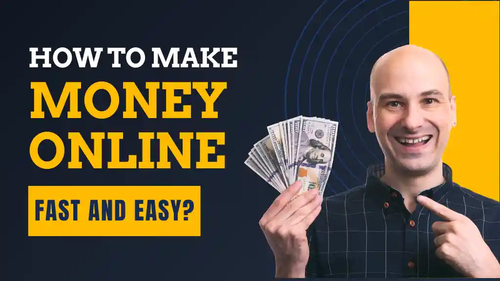How to Make Money Online Fast and Easy? How to Make Money Online Fast and Easy